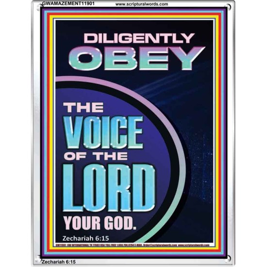 DILIGENTLY OBEY THE VOICE OF THE LORD OUR GOD  Unique Power Bible Portrait  GWAMAZEMENT11901  