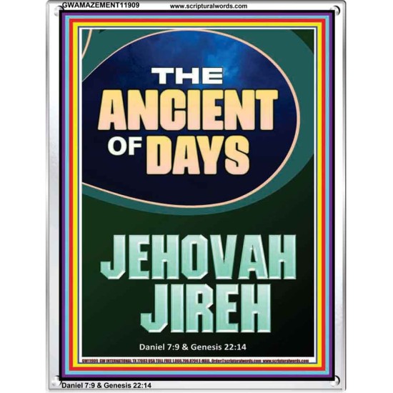 THE ANCIENT OF DAYS JEHOVAH JIREH  Unique Scriptural Picture  GWAMAZEMENT11909  