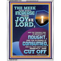 THE JOY OF THE LORD SHALL ABOUND BOUNTIFULLY IN THE MEEK  Righteous Living Christian Picture  GWAMAZEMENT11912  "24x32"