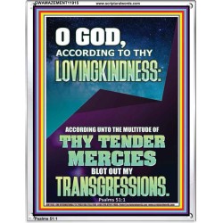 IN THE MULTITUDE OF THY TENDER MERCIES BLOT OUT MY TRANSGRESSIONS  Children Room  GWAMAZEMENT11915  "24x32"