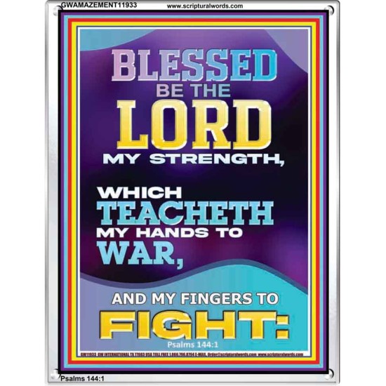 THE LORD MY STRENGTH WHICH TEACHETH MY HANDS TO WAR  Children Room  GWAMAZEMENT11933  