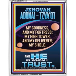 JEHOVAH ADONAI - TZVA'OT MY GOODNESS MY FORTRESS MY HIGH TOWER MY DELIVERER MY SHIELD  Church Portrait  GWAMAZEMENT11941  "24x32"