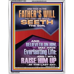 EVERLASTING LIFE IS THE FATHER'S WILL   Unique Scriptural Portrait  GWAMAZEMENT11954  "24x32"