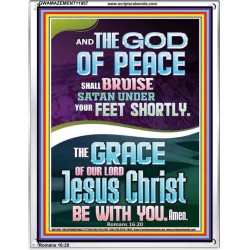 THE GOD OF PEACE SHALL BRUISE SATAN UNDER YOUR FEET  Righteous Living Christian Portrait  GWAMAZEMENT11957  "24x32"