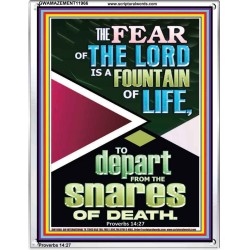 THE FEAR OF THE LORD IS THE FOUNTAIN OF LIFE  Large Scripture Wall Art  GWAMAZEMENT11966  "24x32"