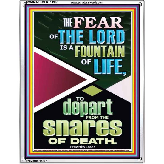 THE FEAR OF THE LORD IS THE FOUNTAIN OF LIFE  Large Scripture Wall Art  GWAMAZEMENT11966  