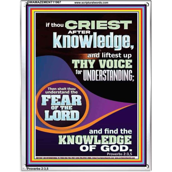 FIND THE KNOWLEDGE OF GOD  Bible Verse Art Prints  GWAMAZEMENT11967  