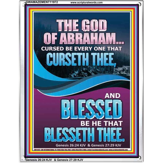 CURSED BE EVERY ONE THAT CURSETH THEE BLESSED IS EVERY ONE THAT BLESSED THEE  Scriptures Wall Art  GWAMAZEMENT11972  