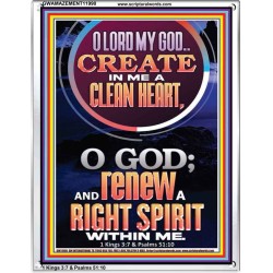 CREATE IN ME A CLEAN HEART  Scriptural Portrait Signs  GWAMAZEMENT11990  "24x32"