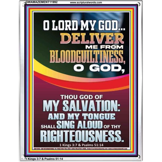 DELIVER ME FROM BLOODGUILTINESS O LORD MY GOD  Encouraging Bible Verse Portrait  GWAMAZEMENT11992  