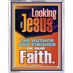 LOOKING UNTO JESUS THE AUTHOR AND FINISHER OF OUR FAITH  Biblical Art  GWAMAZEMENT12118  "24x32"
