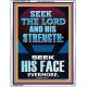 SEEK THE LORD AND HIS STRENGTH AND SEEK HIS FACE EVERMORE  Bible Verse Wall Art  GWAMAZEMENT12184  