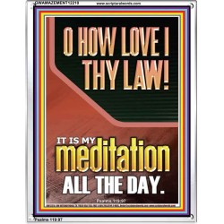 THY LAW IS MY MEDITATION ALL DAY  Bible Verses Wall Art & Decor   GWAMAZEMENT12210  "24x32"