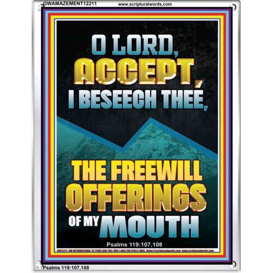 ACCEPT I BESEECH THEE THE FREEWILL OFFERINGS OF MY MOUTH  Bible Verses Portrait  GWAMAZEMENT12211  