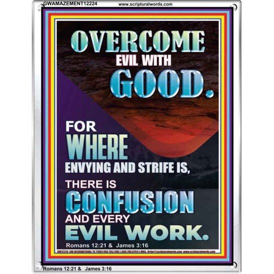 WHERE ENVYING AND STRIFE IS THERE IS CONFUSION AND EVERY EVIL WORK  Righteous Living Christian Picture  GWAMAZEMENT12224  