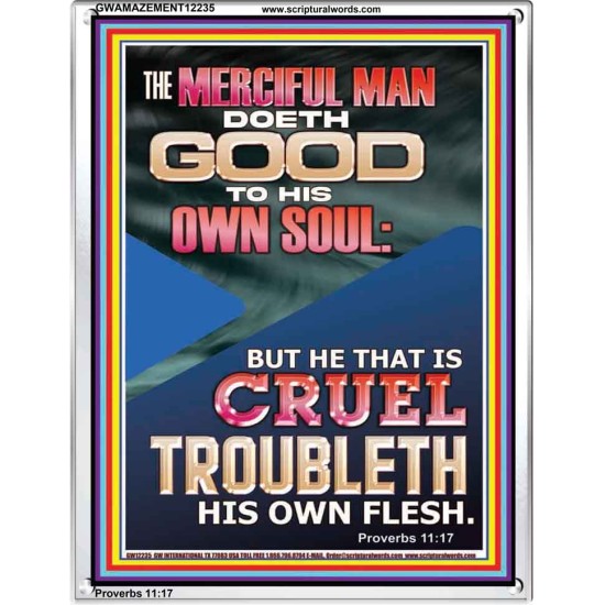 MERCIFUL MAN DOETH GOOD TO HIS OWN SOUL  Church Portrait  GWAMAZEMENT12235  