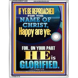 IF YE BE REPROACHED FOR THE NAME OF CHRIST HAPPY ARE YE  Contemporary Christian Wall Art  GWAMAZEMENT12260  "24x32"