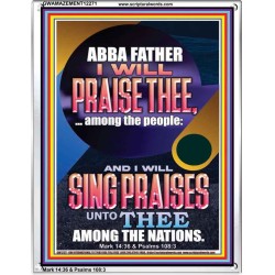 I WILL SING PRAISES UNTO THEE AMONG THE NATIONS  Contemporary Christian Wall Art  GWAMAZEMENT12271  "24x32"
