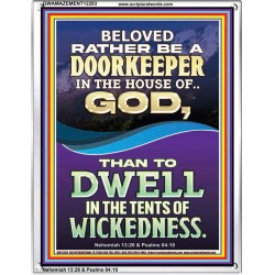 RATHER BE A DOORKEEPER IN THE HOUSE OF GOD THAN IN THE TENTS OF WICKEDNESS  Scripture Wall Art  GWAMAZEMENT12283  "24x32"