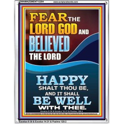 FEAR AND BELIEVED THE LORD AND IT SHALL BE WELL WITH THEE  Scriptures Wall Art  GWAMAZEMENT12284  "24x32"