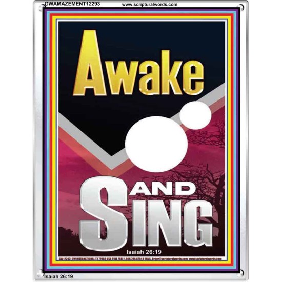 AWAKE AND SING  Bible Verse Portrait  GWAMAZEMENT12293  
