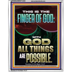 BY THE FINGER OF GOD ALL THINGS ARE POSSIBLE  Décor Art Work  GWAMAZEMENT12304  "24x32"