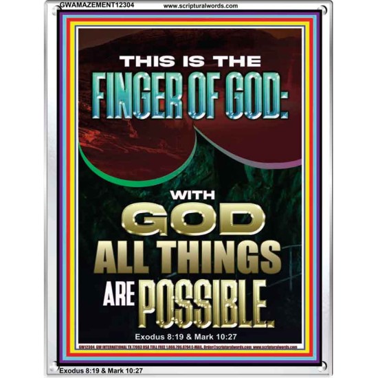 BY THE FINGER OF GOD ALL THINGS ARE POSSIBLE  Décor Art Work  GWAMAZEMENT12304  