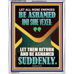 MINE ENEMIES BE ASHAMED AND SORE VEXED  Christian Quotes Portrait  GWAMAZEMENT12306  "24x32"