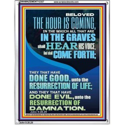 BELOVED THE HOUR IS COMING  Custom Wall Scriptural Art  GWAMAZEMENT12327  "24x32"