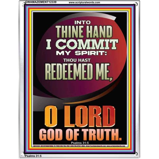 INTO THINE HAND I COMMIT MY SPIRIT  Custom Inspiration Scriptural Art Portrait  GWAMAZEMENT12339  