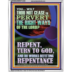 REPENT AND DO WORKS BEFITTING REPENTANCE  Custom Portrait   GWAMAZEMENT12355  "24x32"