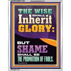 THE WISE SHALL INHERIT GLORY  Unique Scriptural Picture  GWAMAZEMENT12401  "24x32"