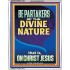 BE PARTAKERS OF THE DIVINE NATURE THAT IS ON CHRIST JESUS  Church Picture  GWAMAZEMENT12422  "24x32"