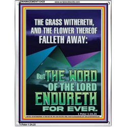 THE WORD OF THE LORD ENDURETH FOR EVER  Ultimate Power Portrait  GWAMAZEMENT12428  "24x32"