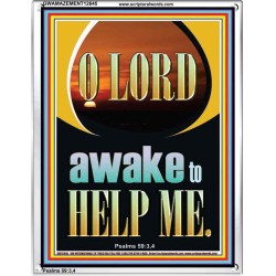 O LORD AWAKE TO HELP ME  Unique Power Bible Portrait  GWAMAZEMENT12645  "24x32"