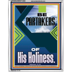 BE PARTAKERS OF HIS HOLINESS  Children Room Wall Portrait  GWAMAZEMENT12650  "24x32"