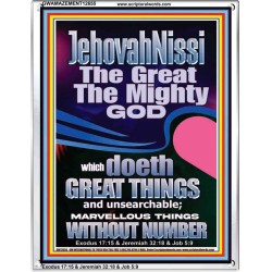 JEHOVAH NISSI THE GREAT THE MIGHTY GOD  Ultimate Power Picture  GWAMAZEMENT12655  "24x32"