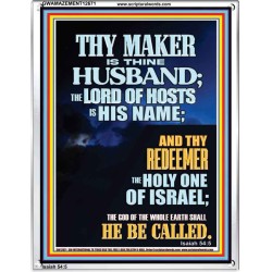THY MAKER IS THINE HUSBAND THE LORD OF HOSTS IS HIS NAME  Unique Scriptural Portrait  GWAMAZEMENT12671  "24x32"