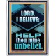 LORD I BELIEVE HELP THOU MINE UNBELIEF  Ultimate Power Portrait  GWAMAZEMENT12682  