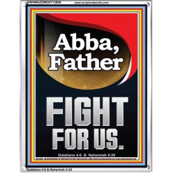 ABBA FATHER FIGHT FOR US  Children Room  GWAMAZEMENT12686  "24x32"