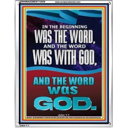 IN THE BEGINNING WAS THE WORD AND THE WORD WAS WITH GOD  Unique Power Bible Portrait  GWAMAZEMENT12936  "24x32"