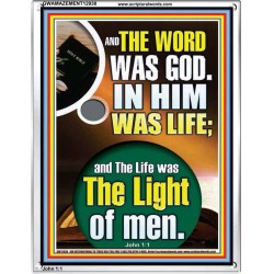 THE WORD WAS GOD IN HIM WAS LIFE  Righteous Living Christian Portrait  GWAMAZEMENT12938  "24x32"
