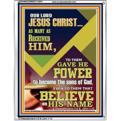 POWER TO BECOME THE SONS OF GOD THAT BELIEVE ON HIS NAME  Children Room  GWAMAZEMENT12941  "24x32"