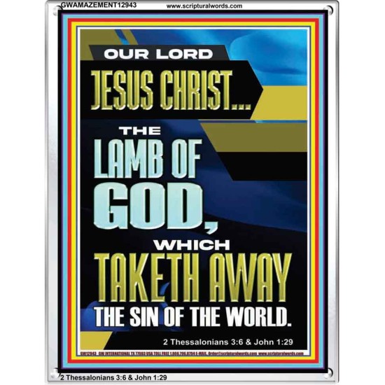 LAMB OF GOD WHICH TAKETH AWAY THE SIN OF THE WORLD  Ultimate Inspirational Wall Art Portrait  GWAMAZEMENT12943  