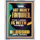 HIGHLY FAVOURED THE LORD IS WITH THEE BLESSED ART THOU  Scriptural Wall Art  GWAMAZEMENT13002  