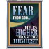 FEAR THOU GOD HE IS HIGHER THAN THE HIGHEST  Christian Quotes Portrait  GWAMAZEMENT13025  "24x32"