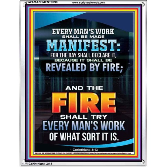 FIRE SHALL TRY EVERY MAN'S WORK  Ultimate Inspirational Wall Art Portrait  GWAMAZEMENT9990  