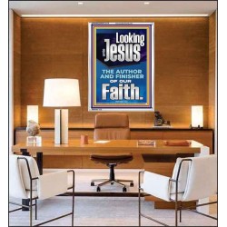 LOOKING UNTO JESUS THE FOUNDER AND FERFECTER OF OUR FAITH  Bible Verse Portrait  GWAMAZEMENT12119  "24x32"