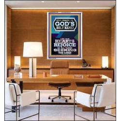 GIVE PRAISE TO GOD'S HOLY NAME  Bible Verse Art Prints  GWAMAZEMENT12185  "24x32"