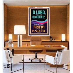 O LORD THOU ART GLORIFIED  Sciptural Décor  GWAMAZEMENT12292  "24x32"